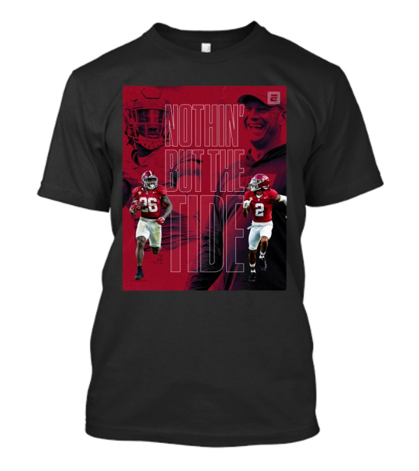 Nothin' But The Tide Alabama Vs. Georgia Football Red And White Rivalry Game T-Shirt