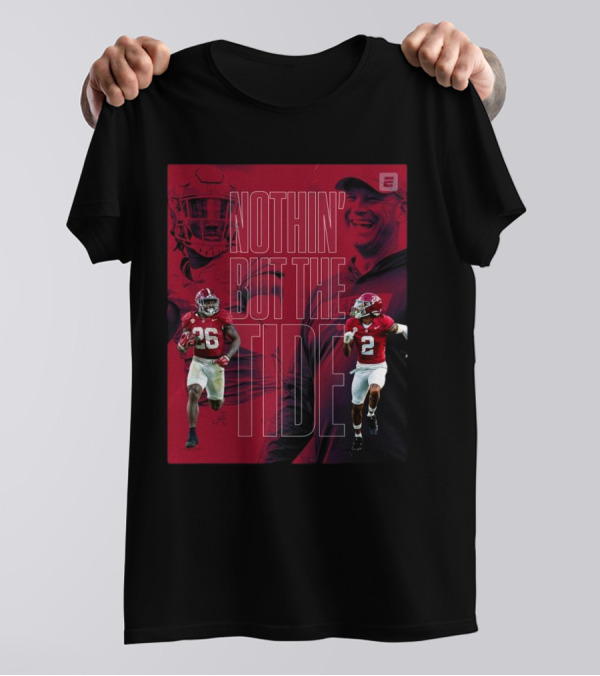 Nothin' But The Tide Alabama Vs. Georgia Football Red And White Rivalry Game T-Shirt