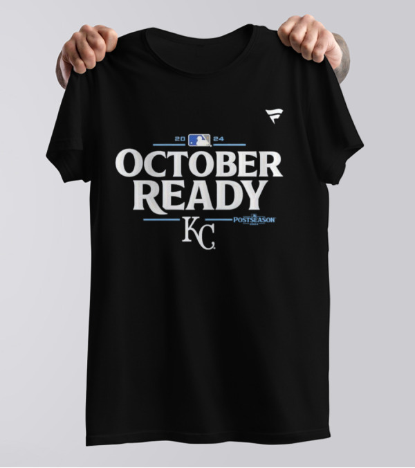 Kansas City Royals 2024 MLB Postseason October Ready T-Shirt