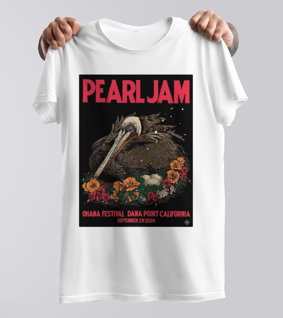 PEARL JAM OHANA FESTIVAL DANA POINT CALIFORNIA SEPTEMBER 29 T-Shirt