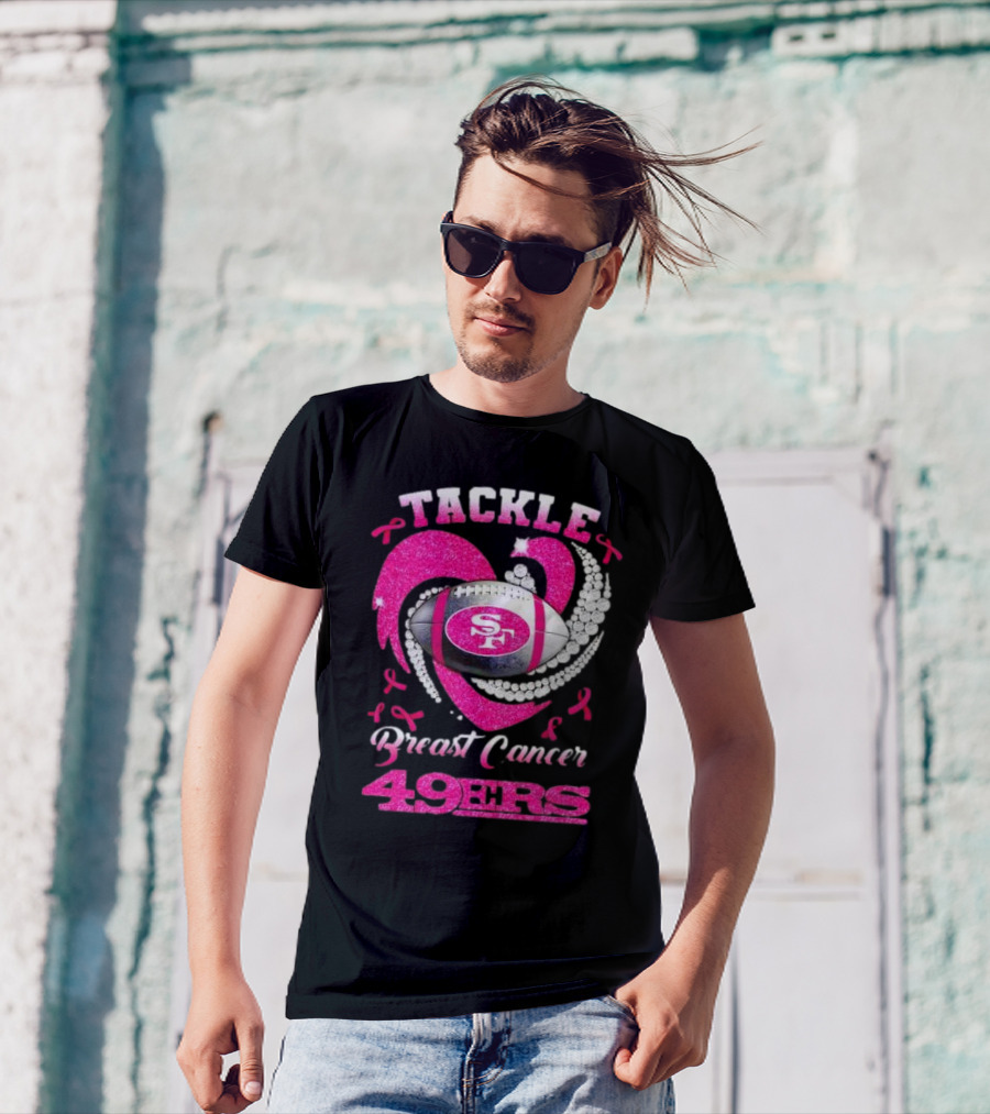 Tackle Breast Cancer San Francisco 49ers Football Pink Awareness 49ers T-Shirt
