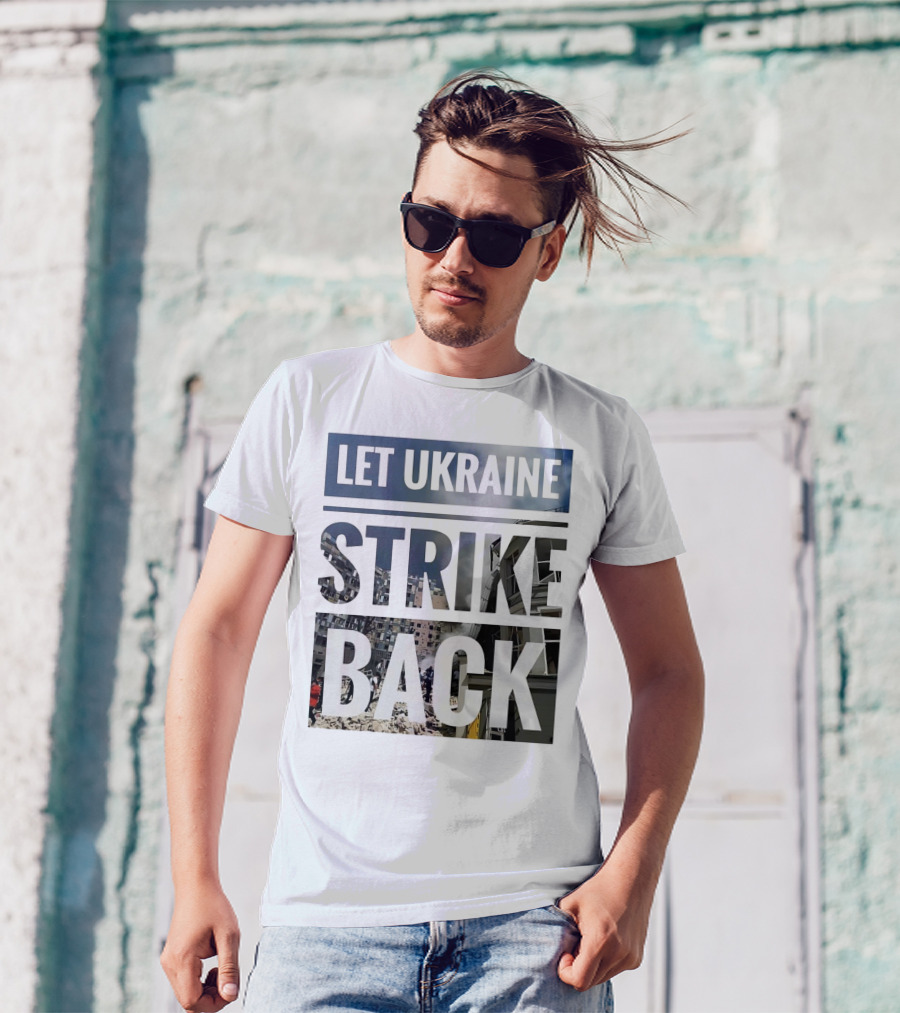 Let Ukraine Strike Back Building Rubble Urban Scene T-Shirt