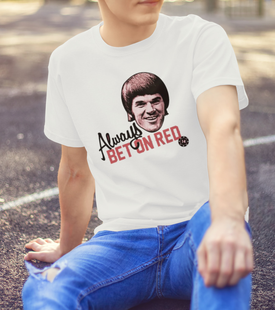 Always Bet On Red Pete Rose 14 T-Shirt