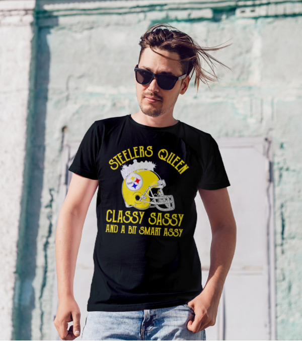 Steelers Queen Classy Sassy And A Bit Smart Assy Crown Helmet T-Shirt