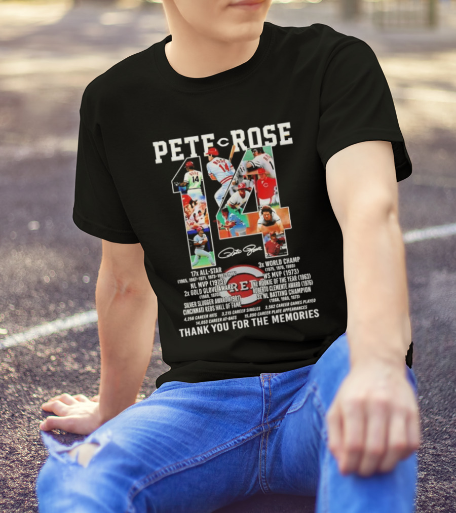 Pete Rose 14 Cincinnati Reds Hall Of Fame Thank You For The Memories Signature 17x All-Star 3x World Champ T-Shirt