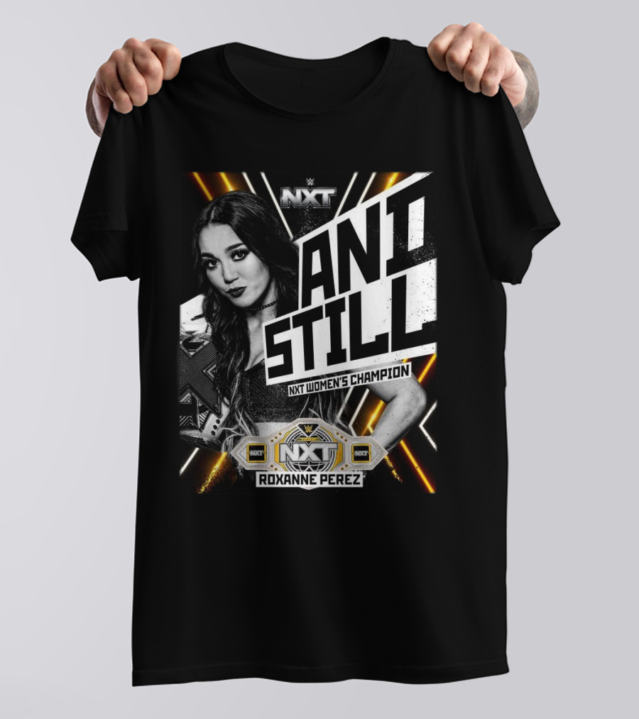 WWE NXT Women's Champion 2024 And Still Roxanne Perez T-Shirt