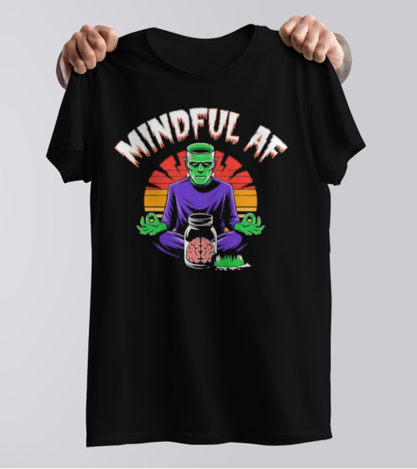 Mindful AF Frankenstein Meditating Brain Jar Halloween T-Shirt