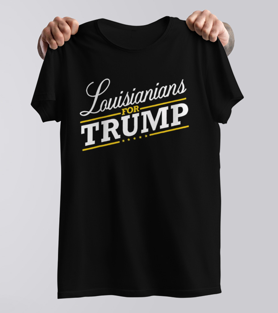 Louisianians For Trump T-Shirt