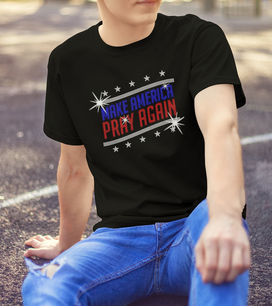 Make America Pray Again Rhinestone T-Shirt
