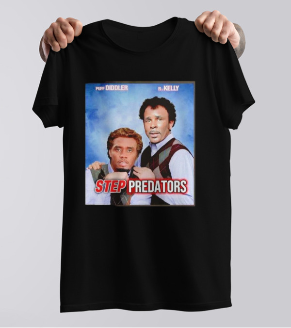 Step Predators Puff Diddler R Kelly T-Shirt