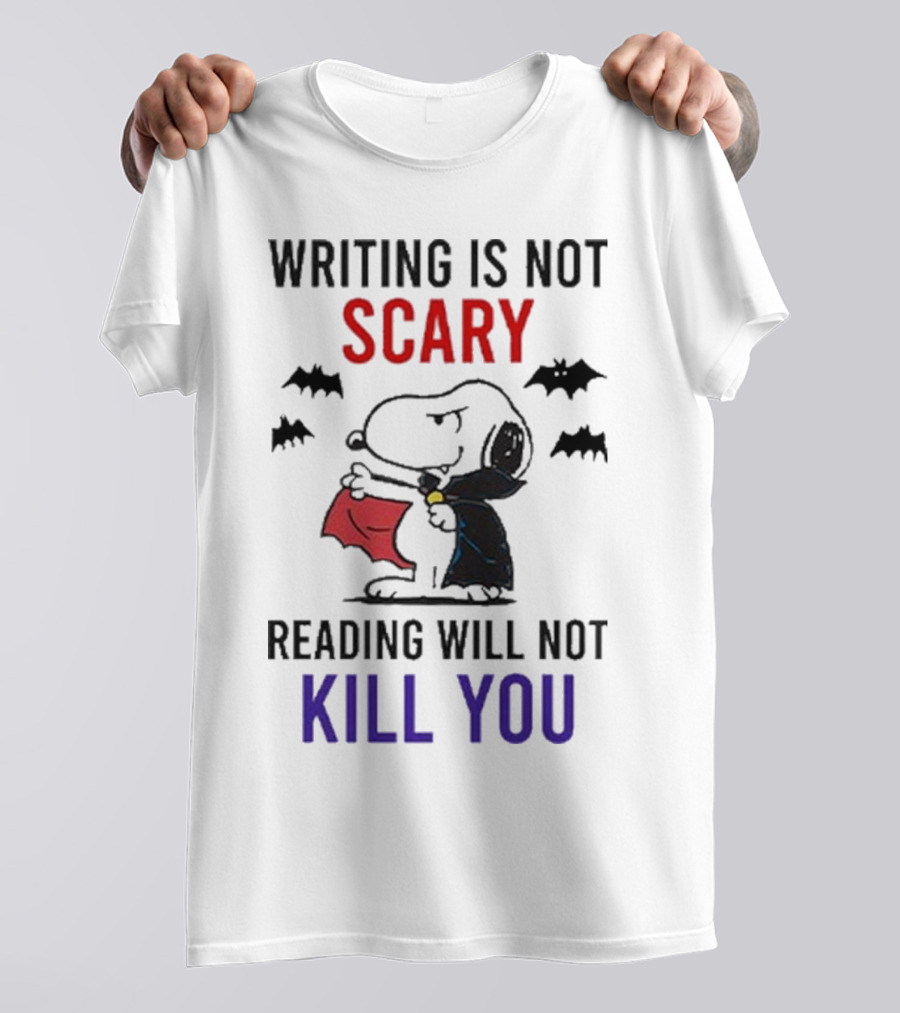 Snoopy Writing Is Not Scary Reading Will Not Kill You Halloween Bats T-Shirt