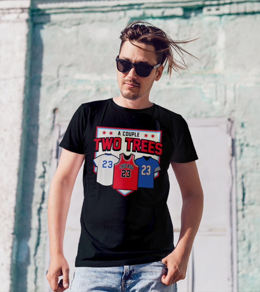 A Couple Two Trees Chicago 23 Sports Jerseys T-Shirt