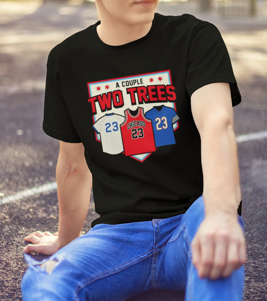 A Couple Two Trees Chicago 23 Sports Jerseys T-Shirt