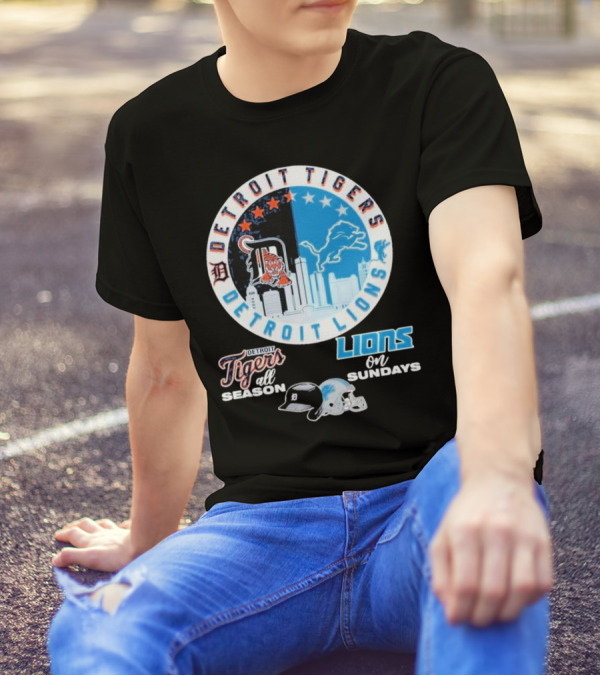Detroit Tigers Detroit Lions All Season On Sundays T-Shirt