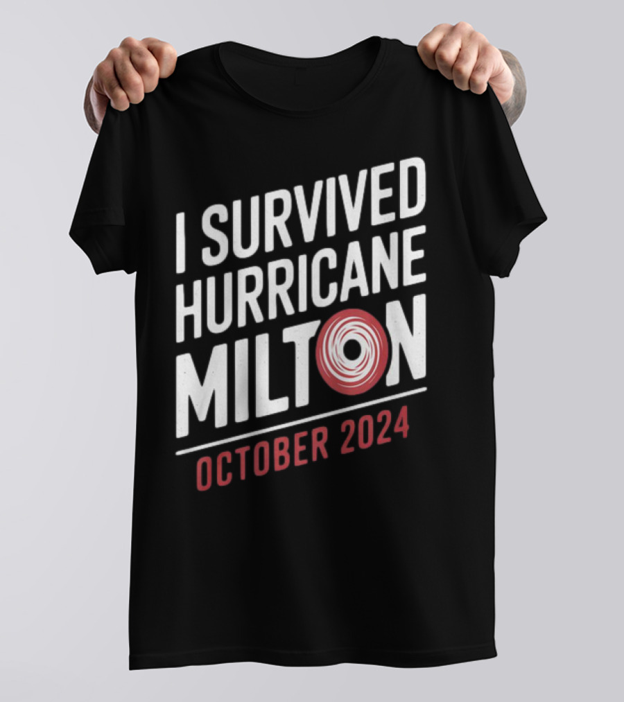 I Survived Hurricane Milton October T-Shirt
