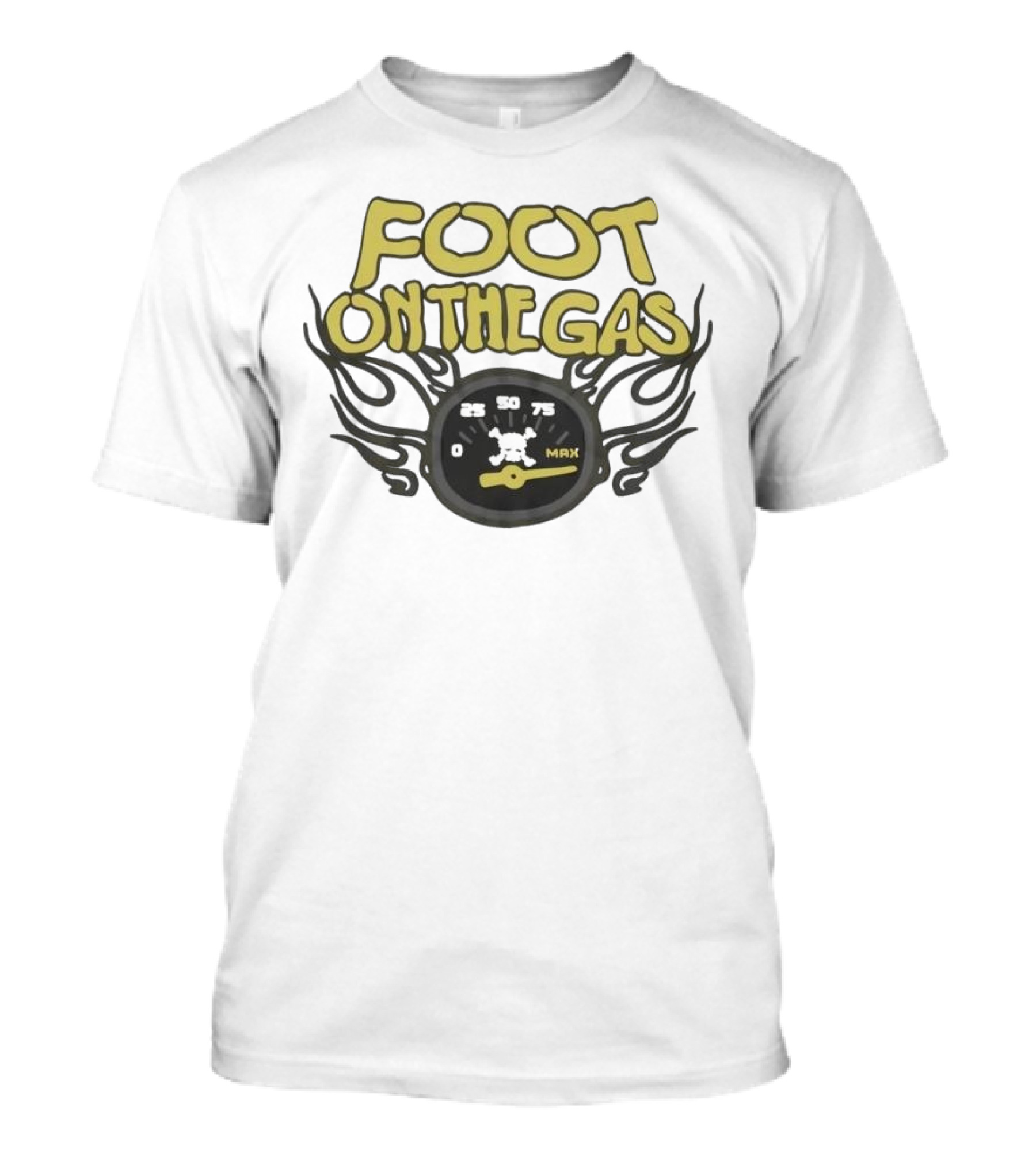 FOOT ON THE GAS Speedometer Max Flames T-Shirt