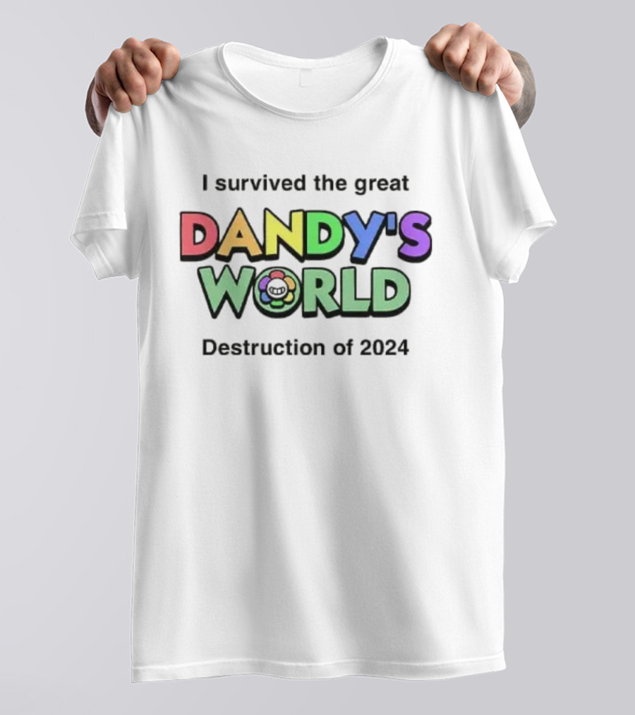 I Survived The Great Dandy's World Destruction Of 2024 With Rainbow Flower Emblem T-Shirt
