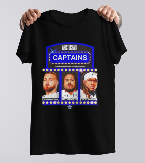 ARISTOCRAT CAPTAINS Dallas Cowboys Jake Ferguson Eric Kendricks Buddy Johnson Against Pittsburgh Steelers T-Shirt
