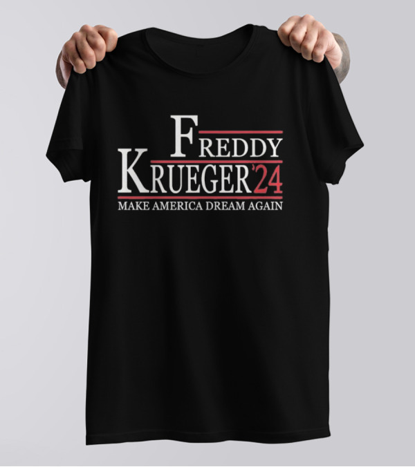 Freddy Krueger '24 Make America Dream Again T-Shirt