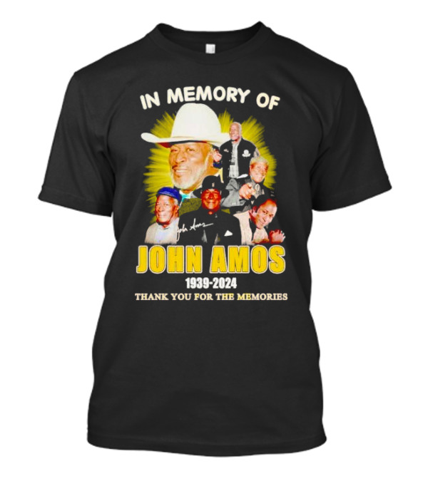 In Memory Of John Amos 1939-2024 Thank You For The Memories T-Shirt