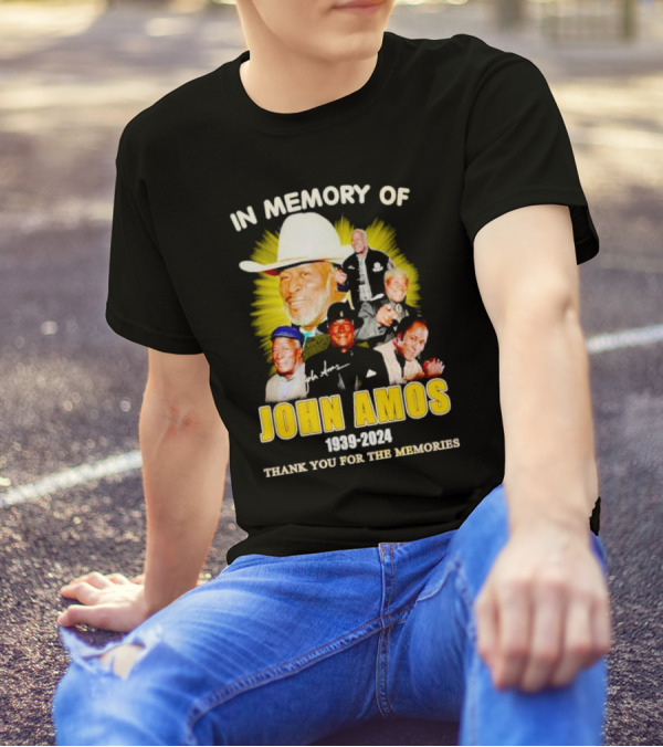 In Memory Of John Amos 1939-2024 Thank You For The Memories T-Shirt