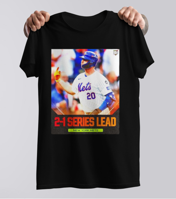 2-1 Series Lead New York Mets T-Shirt