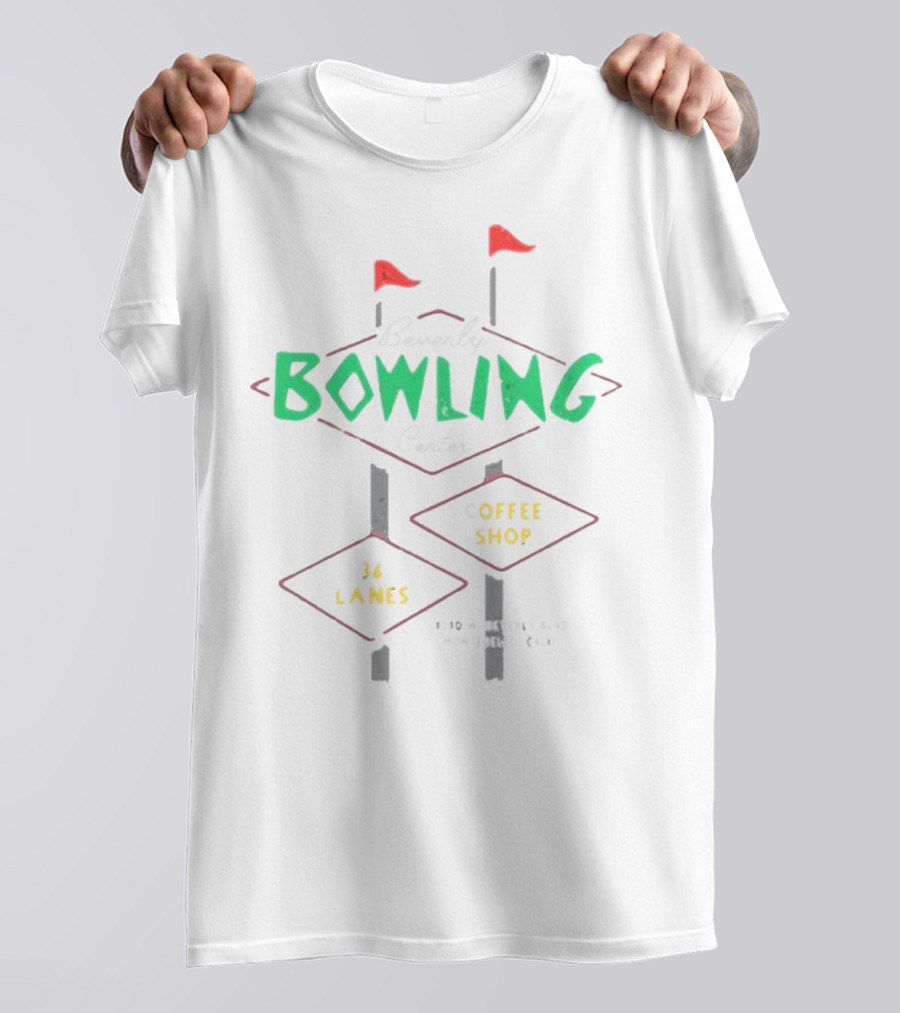 Beverly Bowling Center Coffee Shop 36 Lanes 2710 W Beverly Blvd Montebello Calif T-Shirt