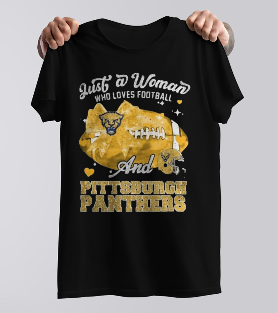 Just A Woman Who Loves Football And Pittsburgh Panthers 2024 Football Heart T-Shirt