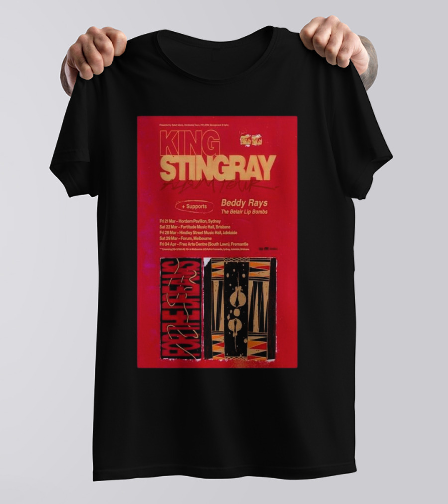King Stingray 2025 Album Tour March April With Beddy Rays And The Belair Lip Bombs T-Shirt