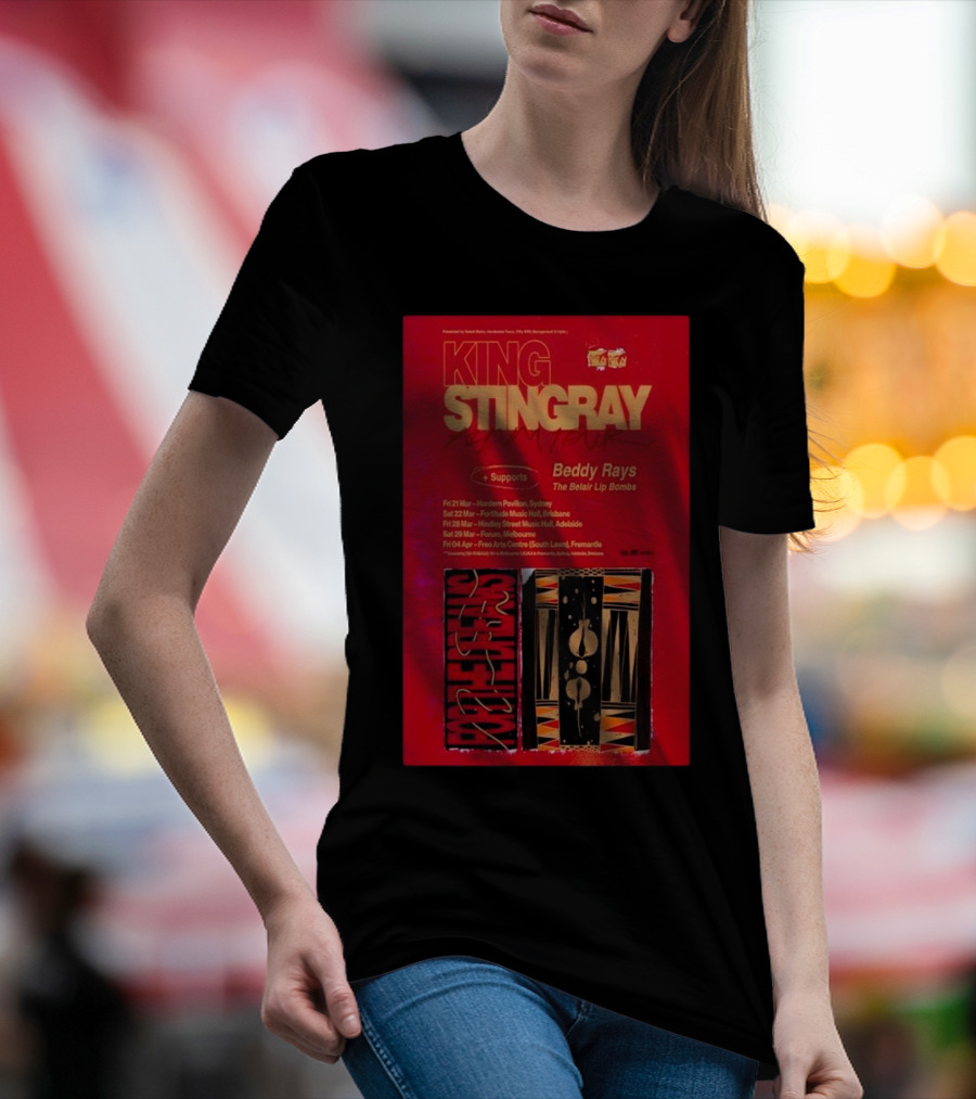 King Stingray 2025 Album Tour March April With Beddy Rays And The Belair Lip Bombs T-Shirt