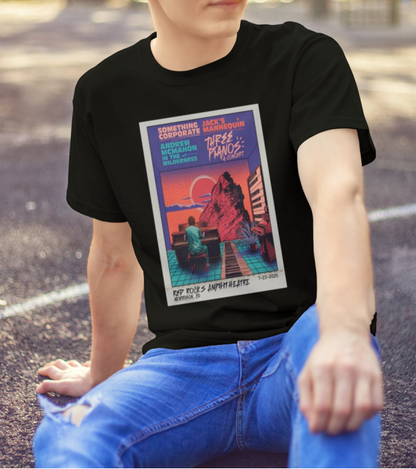 Something Corporate Jack’s Mannequin Andrew McMahon Three Pianos Concert Red Rocks Amphitheatre July 23 2025 T-Shirt