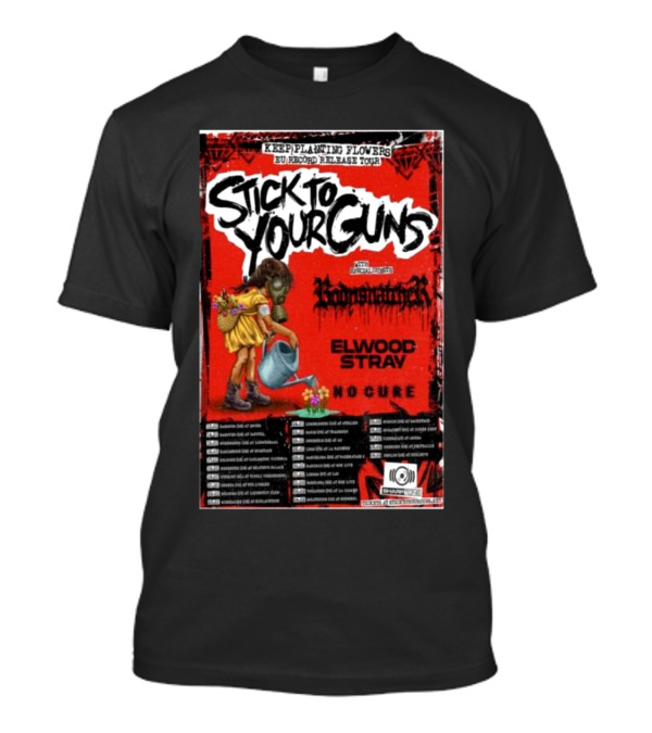 Stick To Your Guns Keep Planting Flowers EU Record Release Tour 2025 Featuring Rodneynaut Elwood Stray No Cure T-Shirt