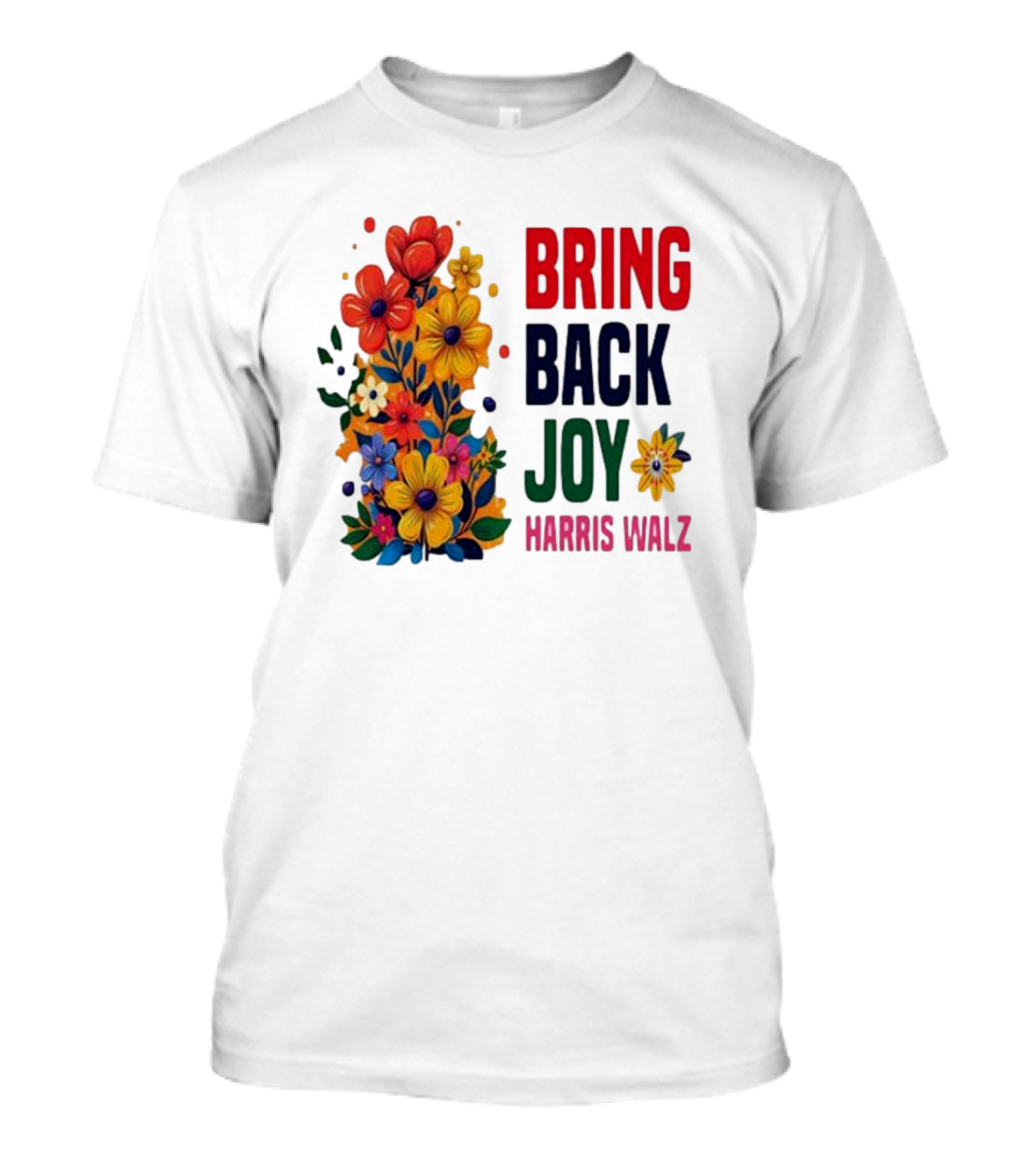 Bring Back Joy Harris Walz Floral T-Shirt