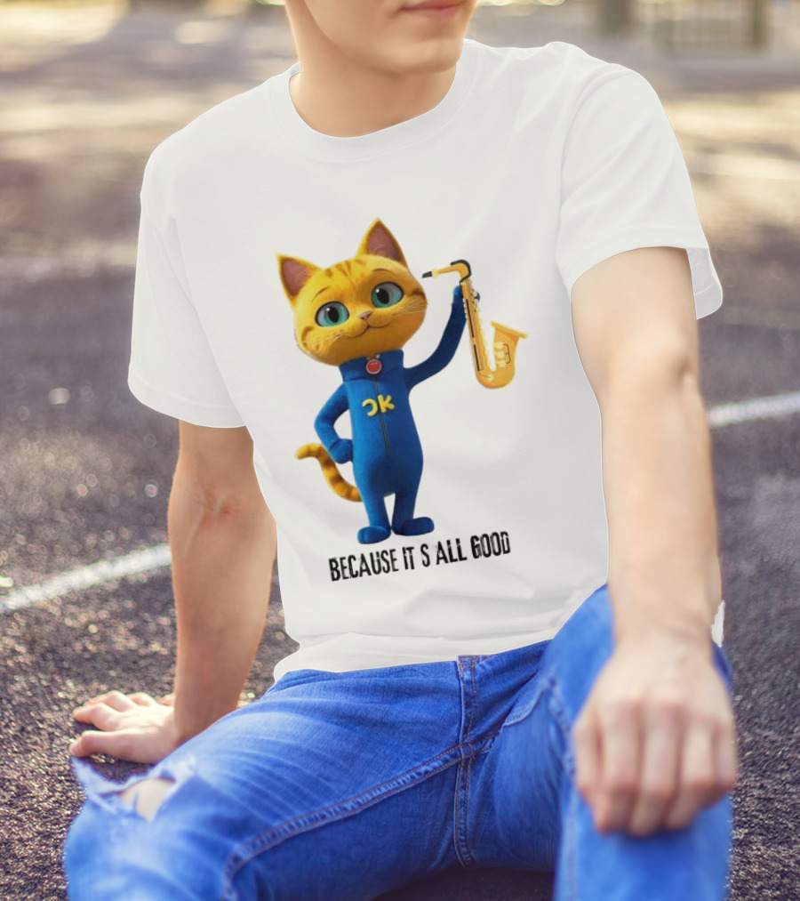 Pete The Cat With Saxophone Because It's All Good T-Shirt