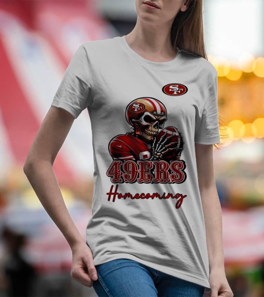 49ers Homecoming San Francisco Football T-Shirt