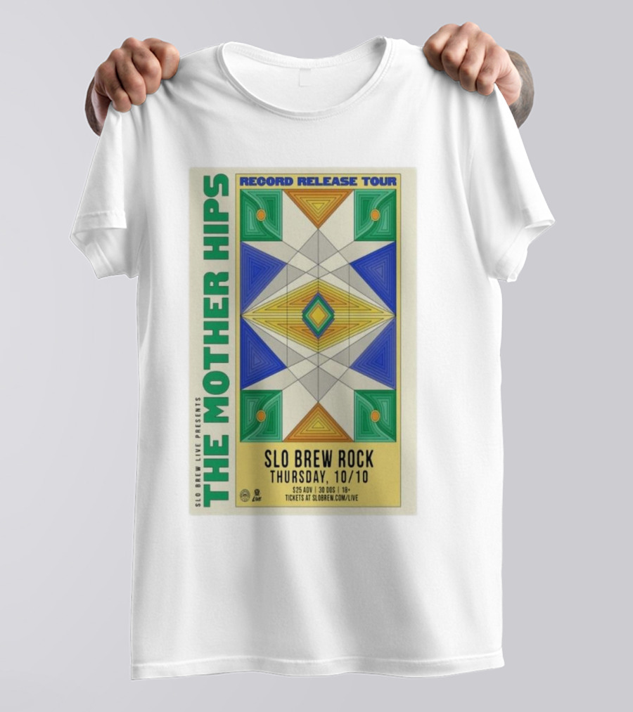 The Mother Hips Record Release Tour SLO Brew Rock San Luis Obispo 10/10 T-Shirt