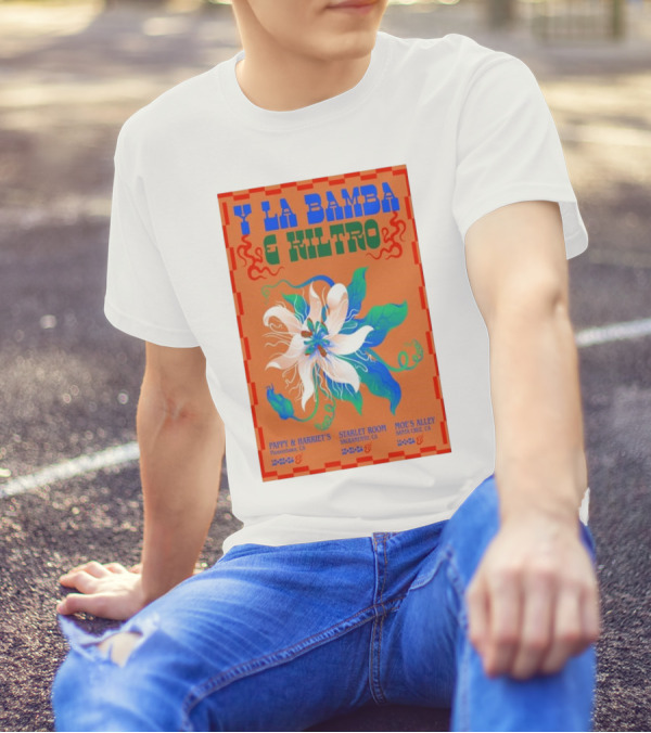 Y La Bamba And Kiltro 2024 Tour Pappy And Harriet's Starlet Room Moe's Alley T-Shirt