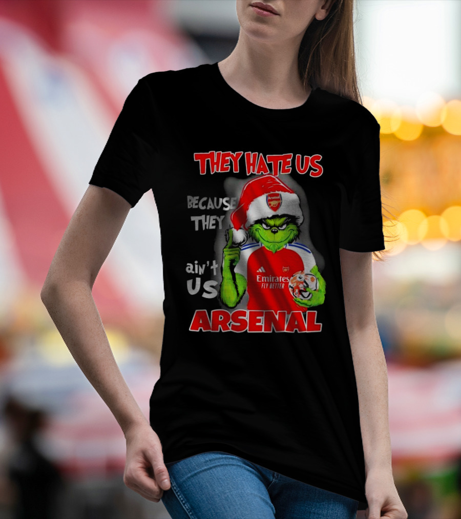 They Hate Us Because They Ain’t Us Grinch Arsenal FC Christmas T-Shirt