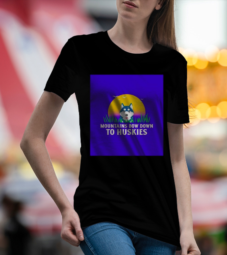 Mountains Bow Down To Huskies Sunset Scene T-Shirt