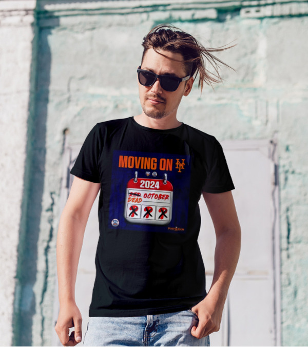 New York Mets Moving On 2024 Red October Dead October T-Shirt