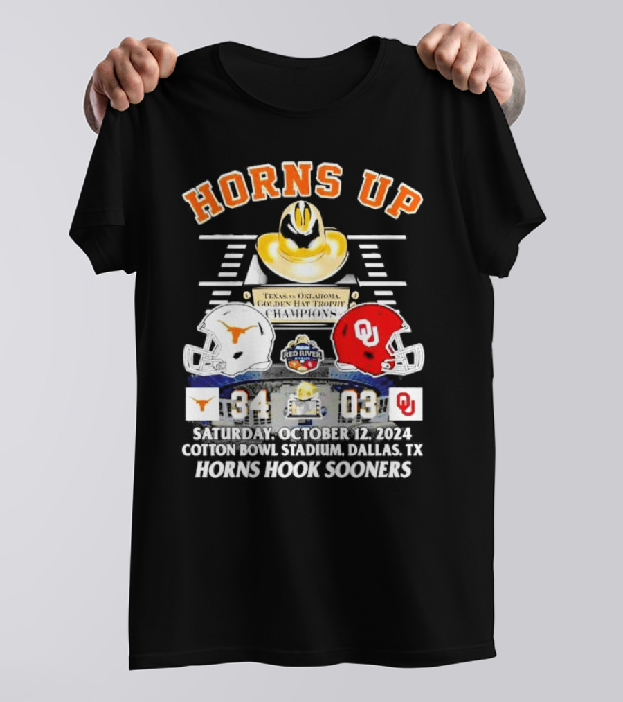 HORNS UP GOLDEN HAT TROPHY CHAMPIONS TEXAS VS OKLAHOMA 34-3 COTTON BOWL DALLAS OCTOBER 12 2024 HORNS HOOK SOONERS T-Shirt