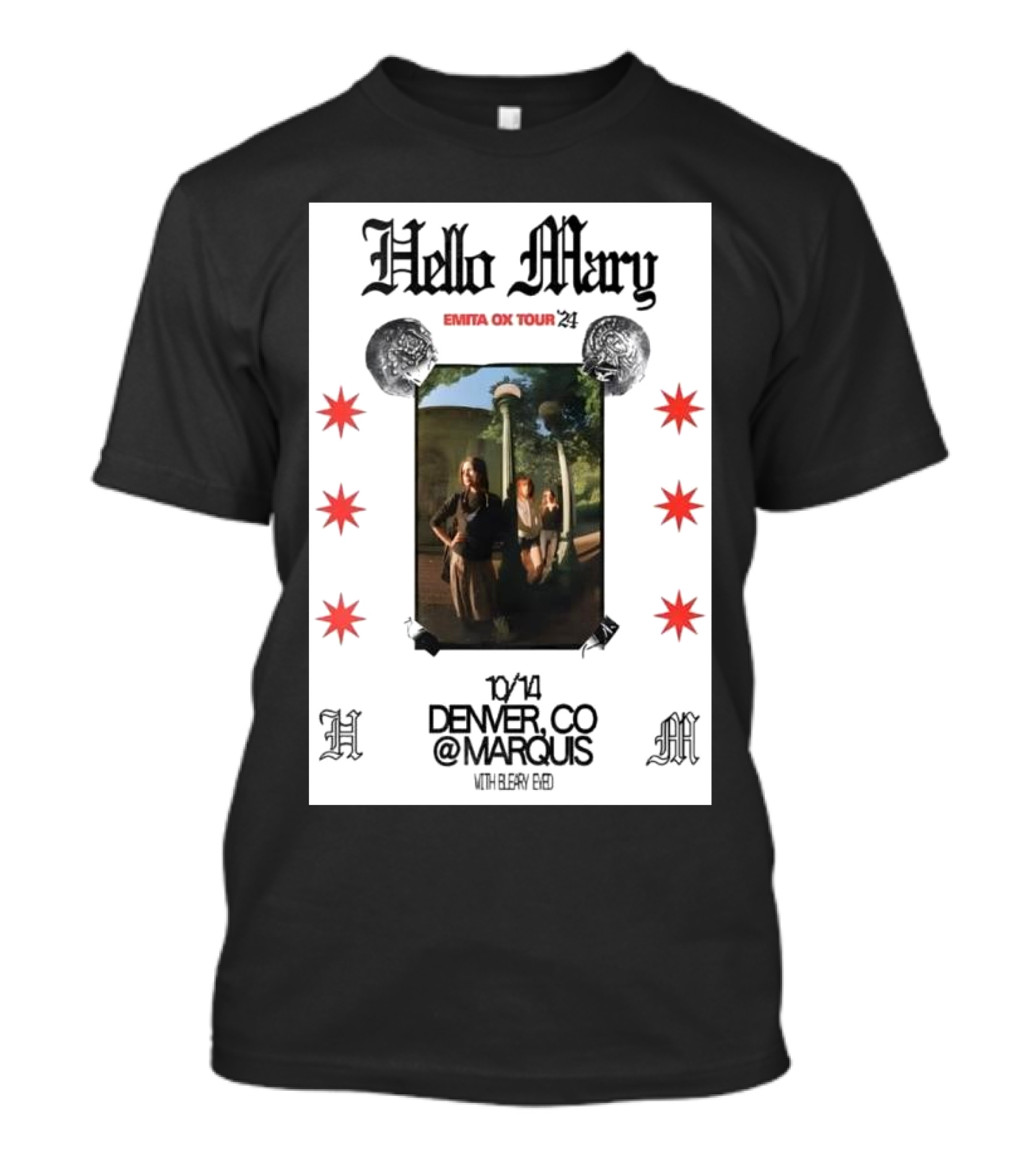 Hello Mary Emita Ox Tour October 14 2024 Denver CO @Marquis With El Dey Reid T-Shirt