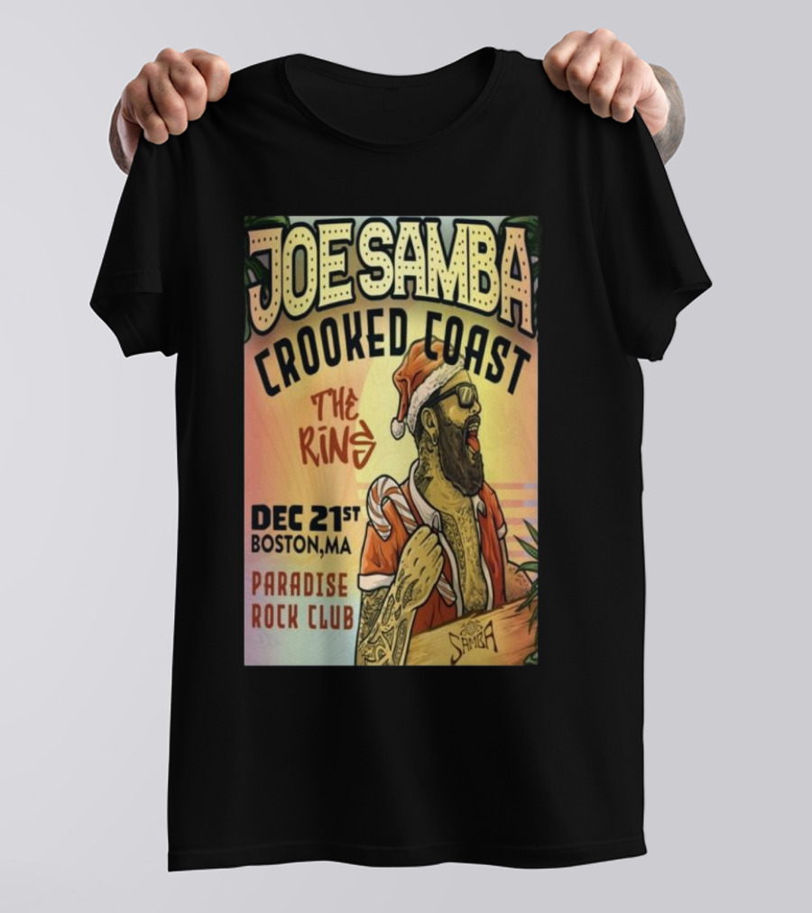 Joe Samba Crooked Coast The King Boston MA Paradise Rock Club Dec 21 2024 Tour T-Shirt