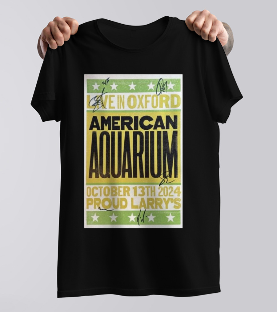 Live In Oxford American Aquarium October 13th 2024 Proud Larry's Signed Event T-Shirt