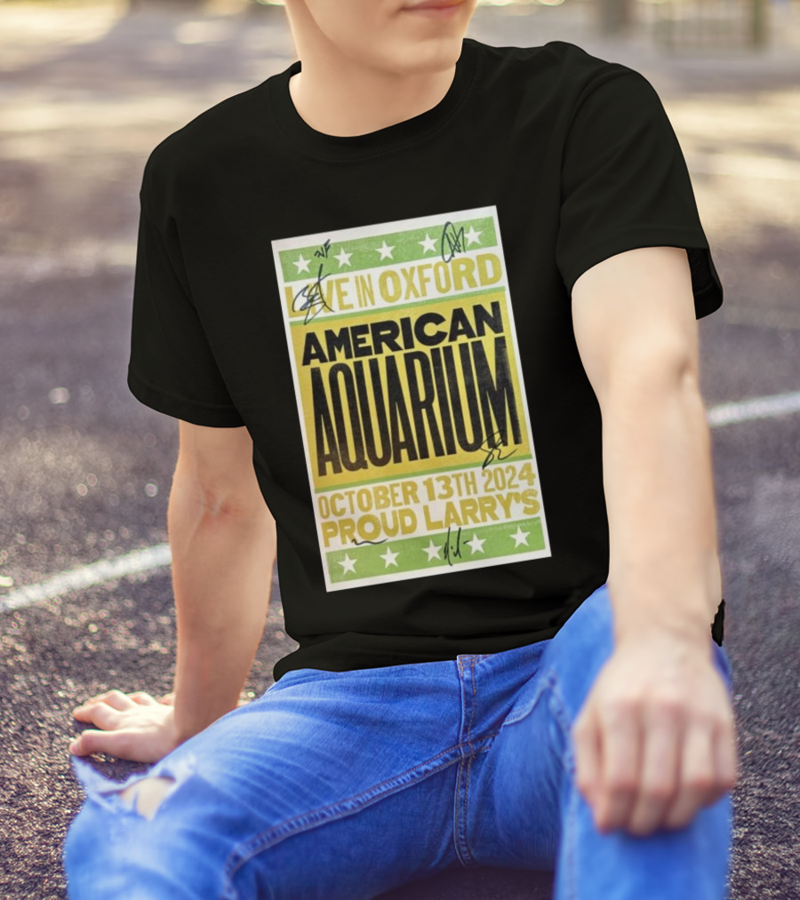 Live In Oxford American Aquarium October 13th 2024 Proud Larry's Signed Event T-Shirt