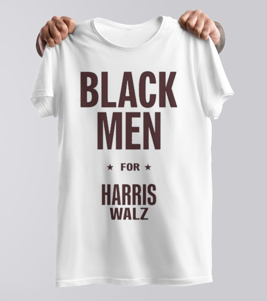 Black Men Supporting Harris Walz Campaign T-Shirt