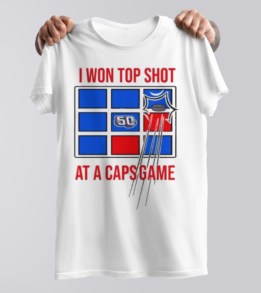 I Won Top Shot At A Caps Game 2024 Hockey Puck 50 Blue Red T-Shirt