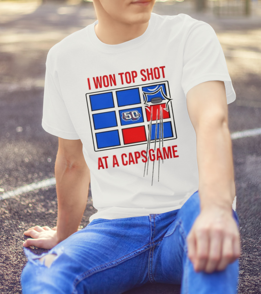 I Won Top Shot At A Caps Game 2024 Hockey Puck 50 Blue Red T-Shirt