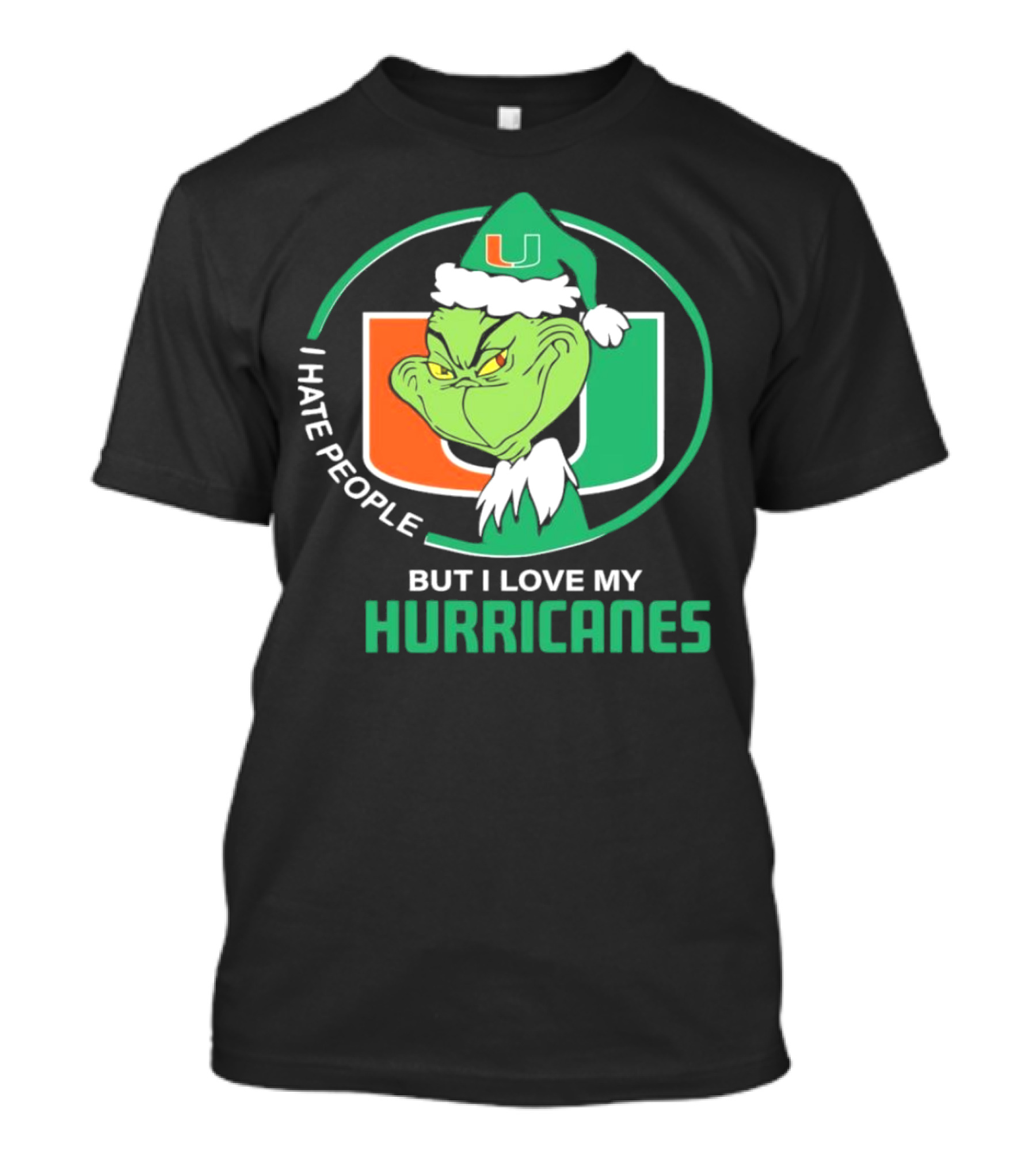 Miami Hurricanes Grinch I Hate People But I Love My Hurricanes 2024 Christmas T-Shirt