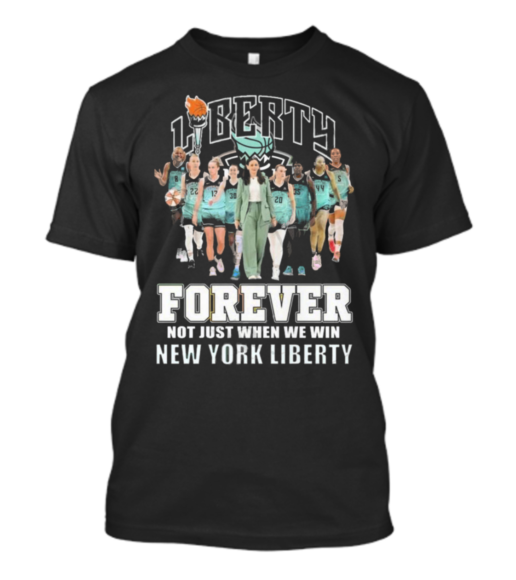 Liberty Forever Not Just When We Win New York Liberty 2024 Team Unity T-Shirt